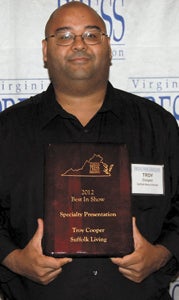 Troy Cooper won a Best in Show award at the Virginia Press Association's annual conference in April.
